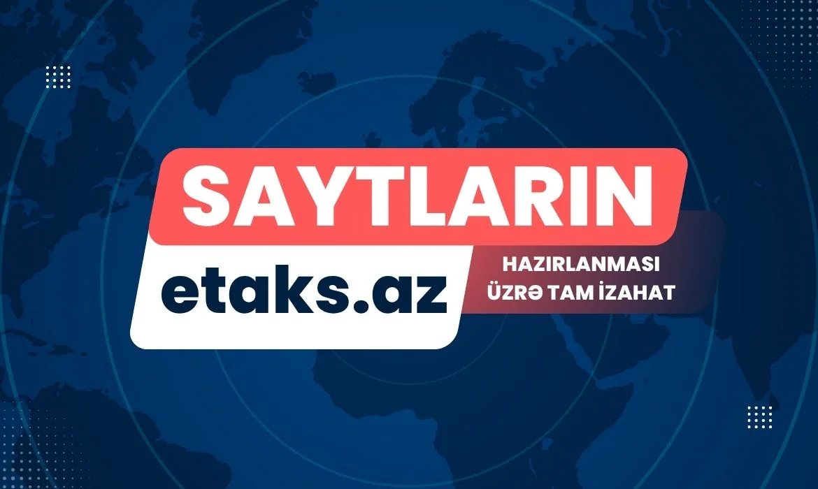 Veb saytların hazırlanması və texniki arxitekturası - Etaks